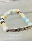 DYLAN JEWELRY-Salty Bracelet-Let that Shit Go-BOM-Boutique on Main -jewelry, needs pic, new arrivals, Sassy Bracelets
